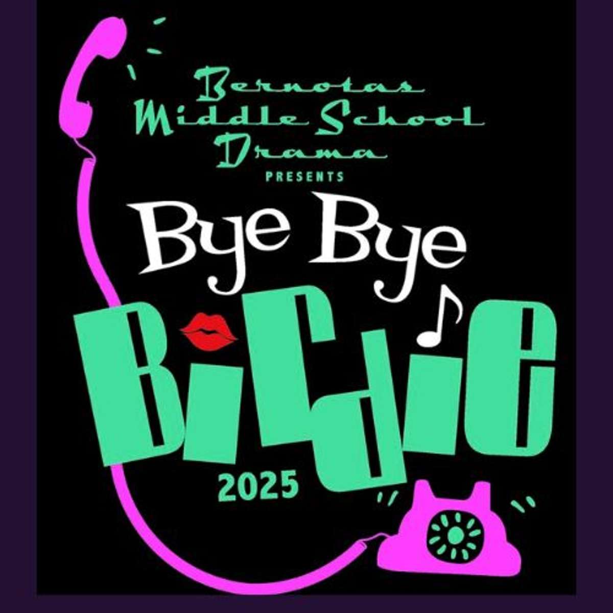 Bernotas Middle School Presents Bye Bye Birdie