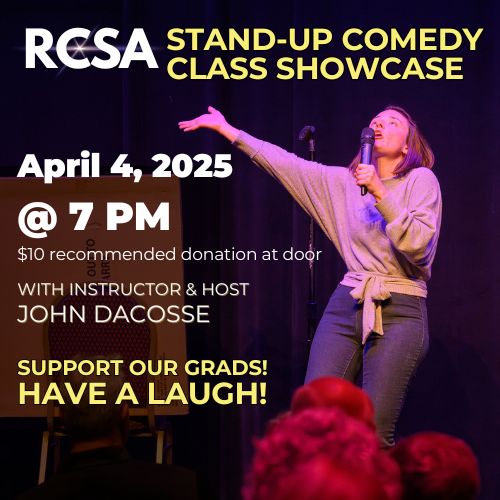 RCSA’s Spring 2025 Stand-Up Comedy Class Showcase