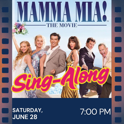 Movie: Mamma Mia! Sing-Along