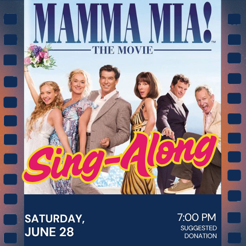 Movie: Mamma Mia! Sing-Along